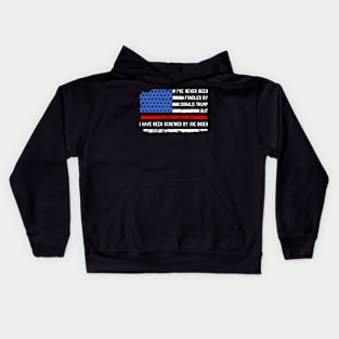 I've Never Been Fondled By Donald Trump But Screwed by Biden Kids Hoodie